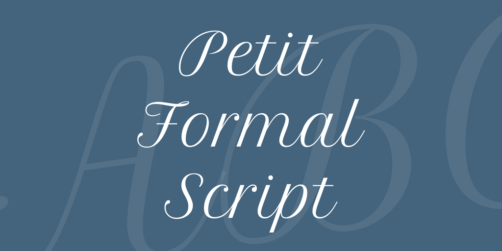 Petit Formal Script