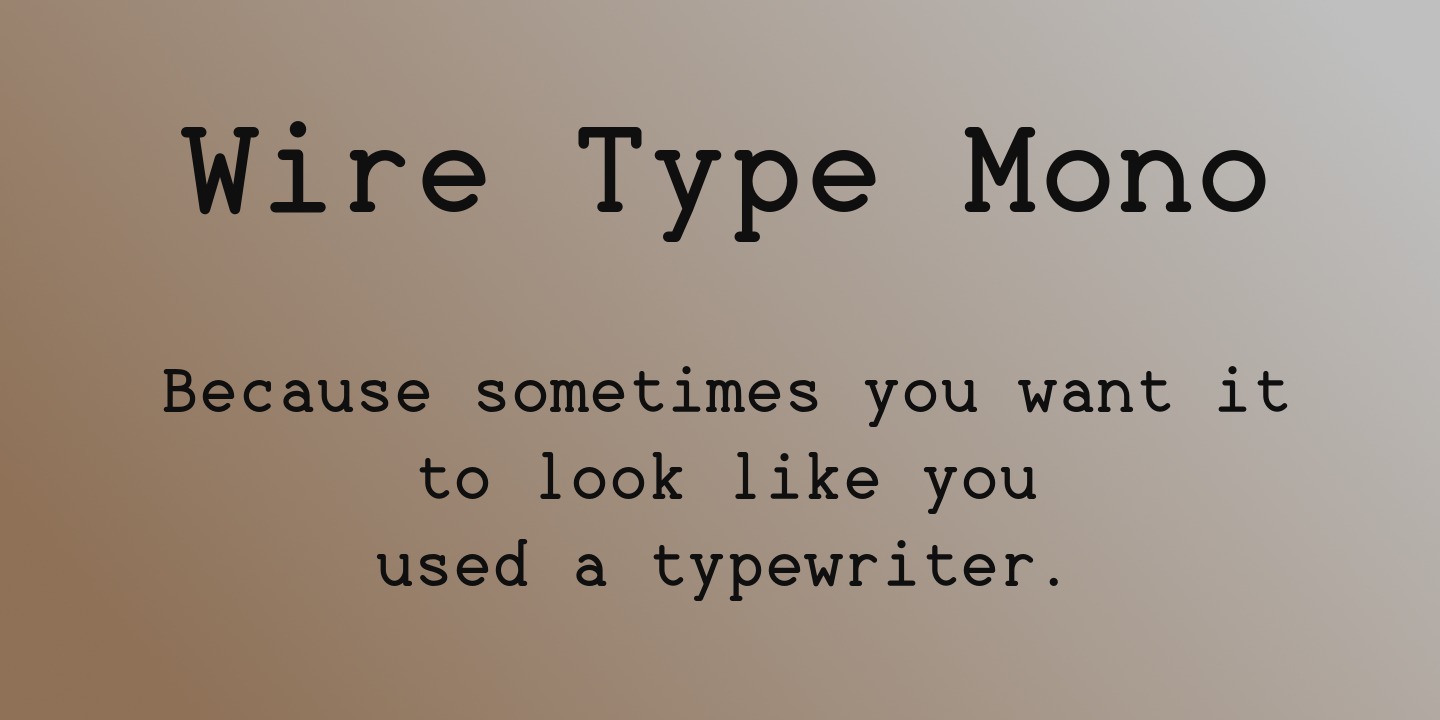 폰트 Wire Type Mono