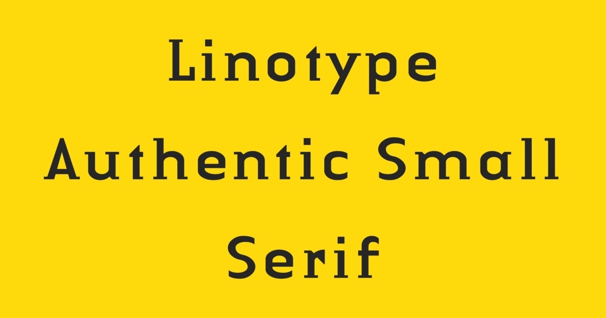 폰트 Linotype Authentic Small Serif