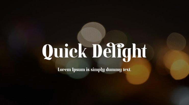 Quick Delight