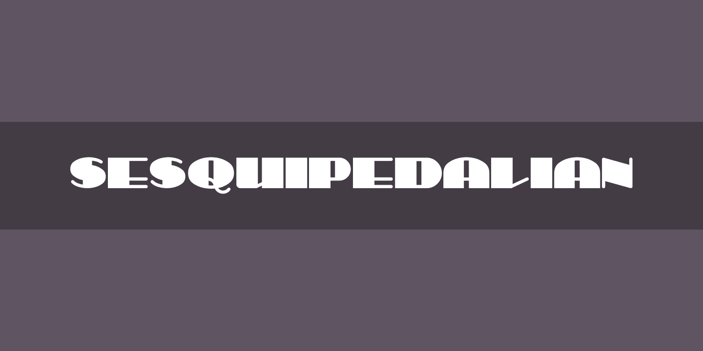 폰트 Sesquipedalian
