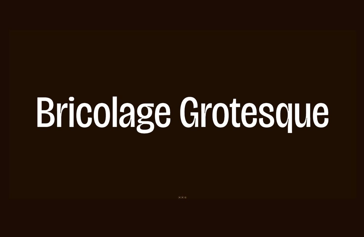 폰트 Bricolage Grotesque