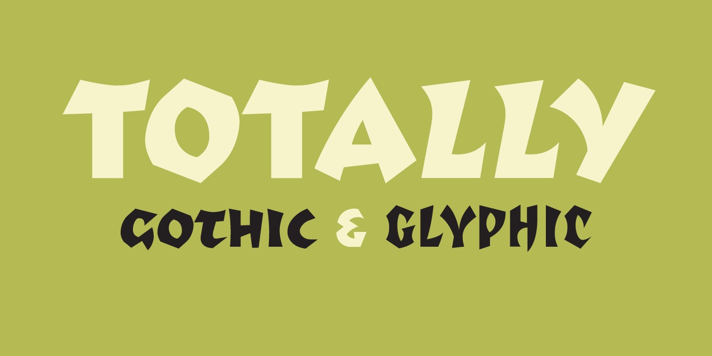 폰트 Tottaly Gothic + Glyphic